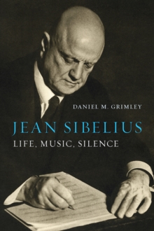 Reaktion Books Jean Sibelius , Life, Music, Silence