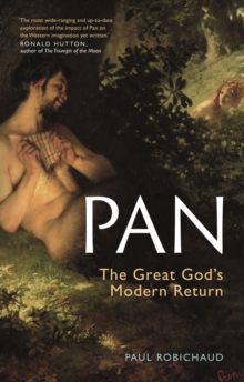 Pan : The Great God's Modern Return