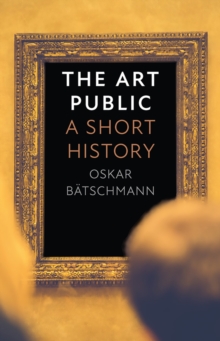 The Art Public : A Short History