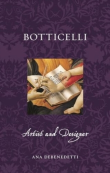 Botticelli : Artist and Designer