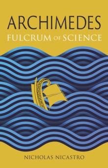 Archimedes : Fulcrum Of Science