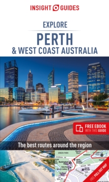 Insight Guides Explore Perth & West Coast Australia (Travel Guide with Free eBook), Paperback / softback Book Insight Guides Explore Perth & West Coast Australia (Travel Guide with Free eBook), Paperback / softback Book
