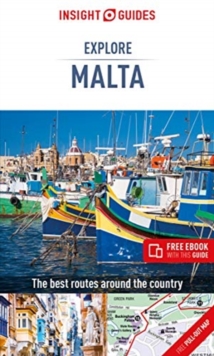 Insight Guides Explore Malta (Travel Guide with Free eBook), Paperback / softback Book Insight Guides Explore Malta (Travel Guide with Free eBook), Paperback / softback Book