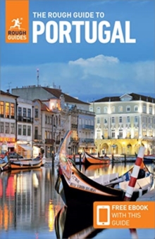 The Rough Guide to Portugal (Travel Guide with Free eBook), Paperback / softback Book The Rough Guide to Portugal (Travel Guide with Free eBook), Paperback / softback Book
