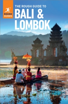 The Rough Guide to Bali & Lombok (Travel Guide eBook)