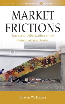 Market Frictions : Trade and Urbanization at the Vietnam-China Border