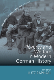 Poverty and Welfare in Modern German History