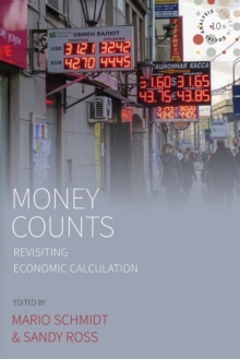 Money Counts : Revisiting Economic Calculation