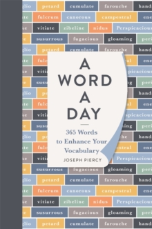 A Word a Day : 365 Words to Augment Your Vocabulary