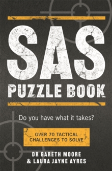 SAS Puzzle Book : Over 70 Tactical Challenges to Solve