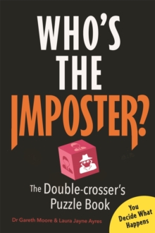 Whos the Imposter? : The Double-crossers Puzzle Book