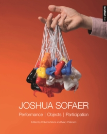 Joshua Sofaer : Performance | Objects | Participation