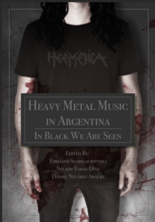 Heavy Metal Music in Argentina : In Black We Are Seen