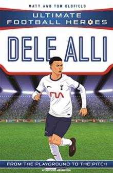 Dele Alli (Ultimate Football Heroes - the No. 1 football series) : Collect them all!