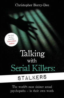 Bonnier Books Uk Talking With Serial Killers, Stalkers , From The Uk's No. 1 True Crime Author