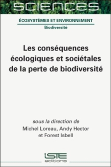 Les consequences ecologiques et societales de la perte de biodiversite