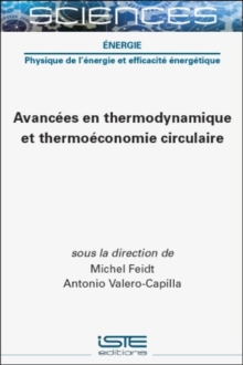 Avancees En Thermodynamique Et Thermoeconomie Circulaire