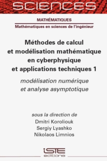 Methodes De Calcul Et Modelisation Mathematique En Cyberphysique Et Applications Techniques 1