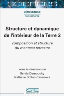 Structure Et Dynamique De l'interieur De La Terre 2