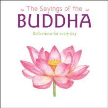 The Sayings of the Buddha, Paperback / softback Book The Sayings of the Buddha, Paperback / softback Book