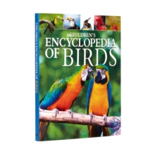 Children's Encyclopedia of Birds, Hardback Book Children's Encyclopedia of Birds, Hardback Book
