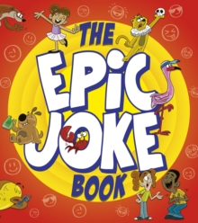 The Epic Joke Book, Paperback / softback Book The Epic Joke Book, Paperback / softback Book