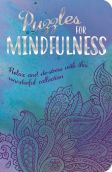 Puzzles for Mindfulness, Paperback / softback Book Puzzles for Mindfulness, Paperback / softback Book