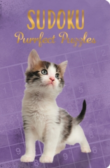 Purrfect Puzzles Sudoku, Paperback / softback Book Purrfect Puzzles Sudoku, Paperback / softback Book