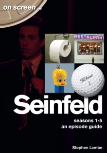 Seinfeld - On Screen... : Seasons 1 to 5 - An Episode Guide, Paperback / softback Book Seinfeld - On Screen... : Seasons 1 to 5 - An Episode Guide, Paperback / softback Book