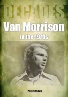 Van Morrison in the 1970s : Decades