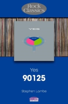 Yes 90125 : Rock Classics