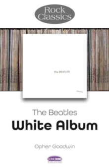 The Beatles: White Album - Rock Classics