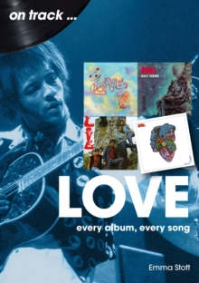 Love On Track : Every Album, Every Song