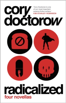 Radicalized, Hardback Book Radicalized, Hardback Book