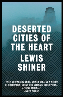 Deserted Cities of the Heart