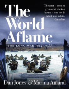 The World Aflame : The Long War, 1914-1945