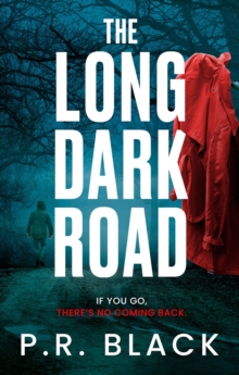 The Long Dark Road