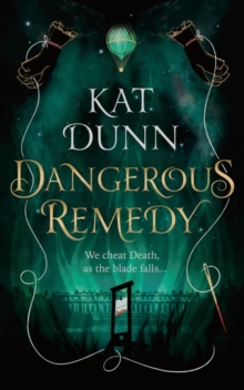 Dangerous Remedy, Hardback Book Dangerous Remedy, Hardback Book