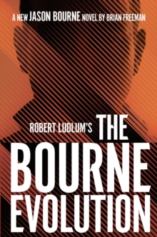 Robert Ludlum's the Bourne Evolution