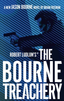 Robert Ludlum's the Bourne Treachery