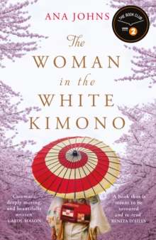 The Woman in the White Kimono : (A BBC Radio 2 Book Club pick)