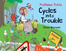 Professor Potts Cycles Into Trouble