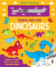 Search and Find Dinosaurs, Hardback Book Search and Find Dinosaurs, Hardback Book