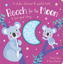 Reach for the Moon, Board book Book Reach for the Moon, Board book Book