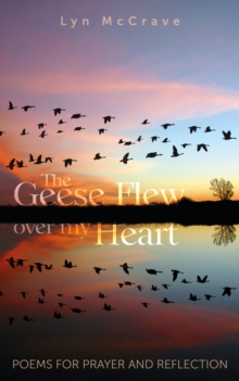 The Geese Flew Over My Heart