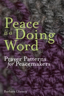 Peace is a Doing Word