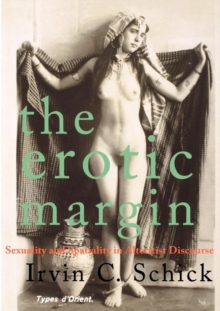 The Erotic Margin : Sexuality and Spatiality in Alterist Discourse