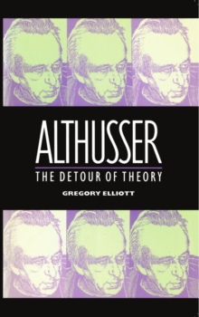 Althusser : The Detour of Theory