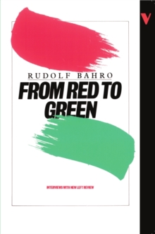 From Red to Green : Interviews with New Left Review