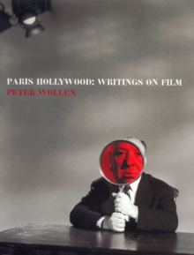 Paris Hollywood : Writings on Film